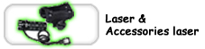 Laser et accessoires